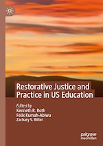 Télécharger le livre :  Restorative Justice and Practice in US Education
