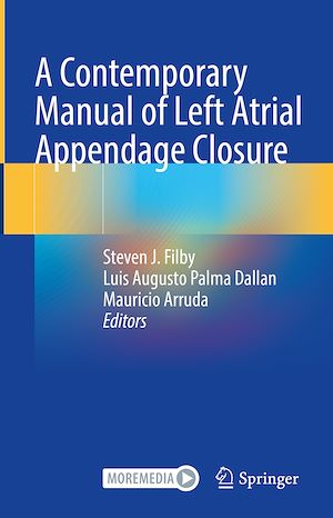 Téléchargez le livre :  A Contemporary Manual of Left Atrial Appendage Closure