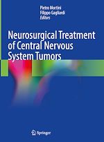 Télécharger le livre :  Neurosurgical Treatment of Central Nervous System Tumors