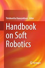 Télécharger le livre :  Handbook on Soft Robotics