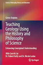 Télécharger le livre :  Teaching Geology Using the History and Philosophy of Science
