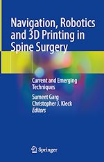Télécharger le livre :  Navigation, Robotics and 3D Printing in Spine Surgery