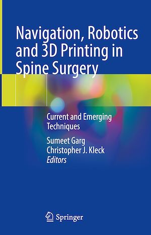 Téléchargez le livre :  Navigation, Robotics and 3D Printing in Spine Surgery