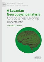 Download this eBook A Lacanian Neuropsychoanalysis