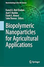 Télécharger le livre :  Biopolymeric Nanoparticles for Agricultural Applications