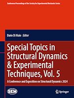 Télécharger le livre :  Special Topics in Structural Dynamics & Experimental Techniques, Vol. 5