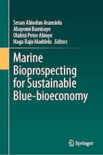 Télécharger le livre :  Marine Bioprospecting for Sustainable Blue-bioeconomy