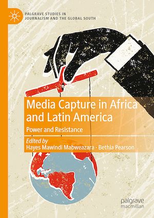 Téléchargez le livre :  Media Capture in Africa and Latin America