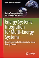 Télécharger le livre :  Energy Systems Integration for Multi-Energy Systems