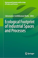 Télécharger le livre :  Ecological Footprint of Industrial Spaces and Processes