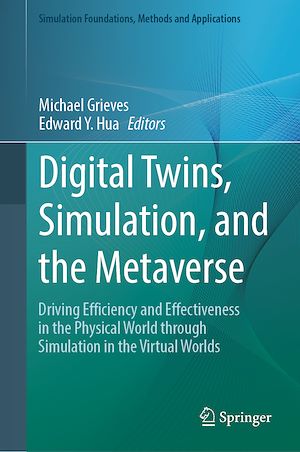 Téléchargez le livre :  Digital Twins, Simulation, and the Metaverse