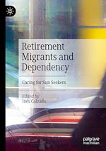Télécharger le livre :  Retirement Migrants and Dependency