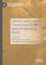 Télécharger le livre :  Literary and Cultural Connections in the Spanish-Speaking World