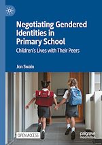 Download this eBook Negotiating Gendered Identities in Primary School