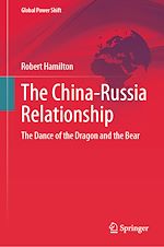Télécharger le livre :  The China-Russia Relationship