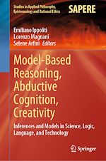 Télécharger le livre :  Model-Based Reasoning, Abductive Cognition, Creativity