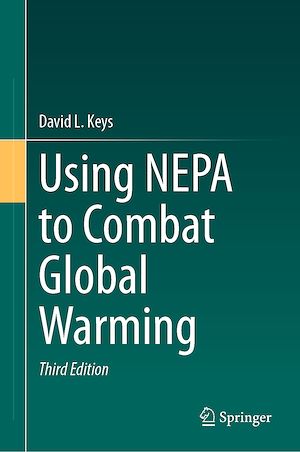 Téléchargez le livre :  Using NEPA to Combat Global Warming