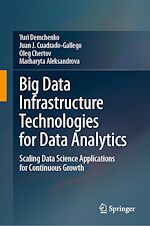 Télécharger le livre :  Big Data Infrastructure Technologies for Data Analytics