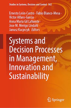 Téléchargez le livre :  Systems and Decision Processes in Management, Innovation and Sustainability