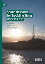 Télécharger le livre :  Sound Research for Troubling Times