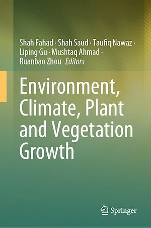 Téléchargez le livre :  Environment, Climate, Plant and Vegetation Growth