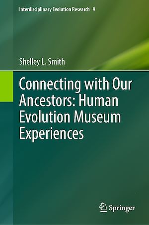 Téléchargez le livre :  Connecting with Our Ancestors: Human Evolution Museum Experiences