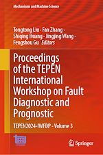 Télécharger le livre :  Proceedings of the TEPEN International Workshop on Fault Diagnostic and Prognostic