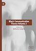 Télécharger le livre :  Black Communication Theory Volume 2