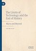 Télécharger le livre :  The Limits of Technology and the End of History