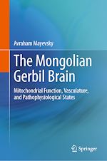 Télécharger le livre :  The Mongolian Gerbil Brain