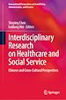 Télécharger le livre :  Interdisciplinary Research on Healthcare and Social Service