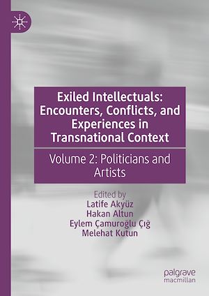 Téléchargez le livre :  Exiled Intellectuals: Encounters, Conflicts, and Experiences in Transnational Context