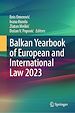 Télécharger le livre :  Balkan Yearbook of European and International Law 2023