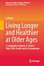 Télécharger le livre :  Living Longer and Healthier at Older Ages