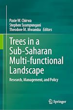 Télécharger le livre :  Trees in a Sub-Saharan Multi-functional Landscape
