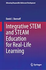 Télécharger le livre :  Integrative STEM and STEAM Education for Real-Life Learning