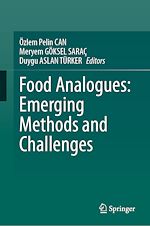 Télécharger le livre :  Food Analogues: Emerging Methods and Challenges