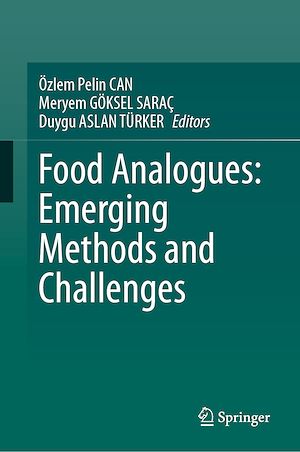Téléchargez le livre :  Food Analogues: Emerging Methods and Challenges