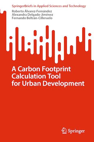 Téléchargez le livre :  A Carbon Footprint Calculation Tool for Urban Development