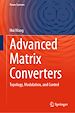 Télécharger le livre :  Advanced Matrix Converters