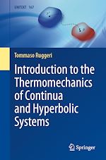 Télécharger le livre :  Introduction to the Thermomechanics of Continua and Hyperbolic Systems