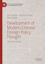 Télécharger le livre :  Development of Modern Chinese Foreign Policy Thought