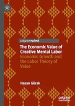 Télécharger le livre :  The Economic Value of Creative Mental Labor