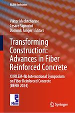 Télécharger le livre :  Transforming Construction: Advances in Fiber Reinforced Concrete