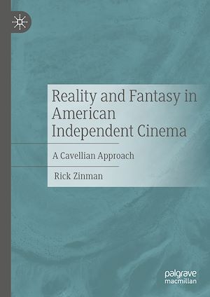 Téléchargez le livre :  Reality and Fantasy in American Independent Cinema