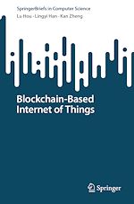 Télécharger le livre :  Blockchain-Based Internet of Things