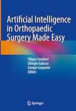 Télécharger le livre :  Artificial Intelligence in Orthopaedic Surgery Made Easy