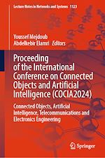 Télécharger le livre :  Proceeding of the International Conference on Connected Objects and Artificial Intelligence (COCIA2024)