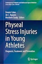 Télécharger le livre :  Physeal Stress Injuries in Young Athletes