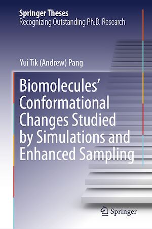 Téléchargez le livre :  Biomolecules' Conformational Changes Studied by Simulations and Enhanced Sampling